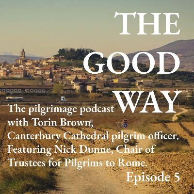 Episode 5 with Nick Dunne, Chair of Trustees for Pilgrims to Rome.