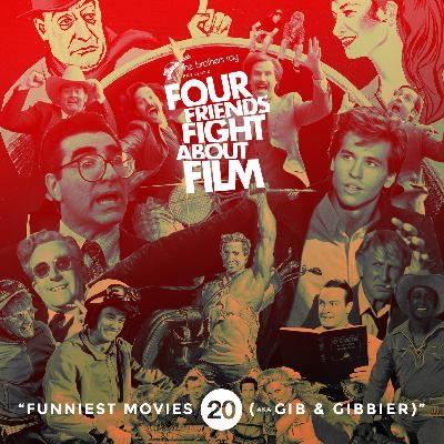 EPISODE 20 : FUNNIEST MOVIES (aka Gib & Gibbier)