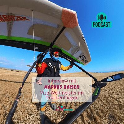 Interview mit Markus Baisch -  Vize-Weltmeister im Drachenfliegen