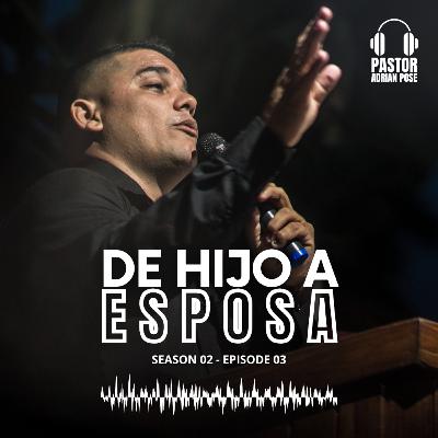 De Hijo a Esposa De Hijo a Esposa