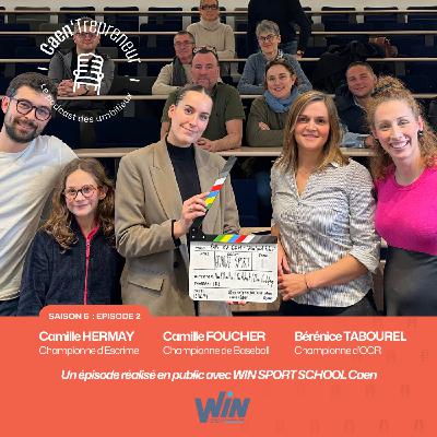 Quart'Temps n°8 : SPÉCIAL SPORT FÉMININ avec Camille Hermay, Camille Foucher & Bérénice Tabourel [Caen'Trepreneur : EP2 | S6 ]