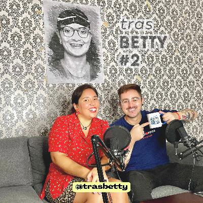 Ep. 2: El primer día de Betty en Ecomoda, el Cuartel y la agenda