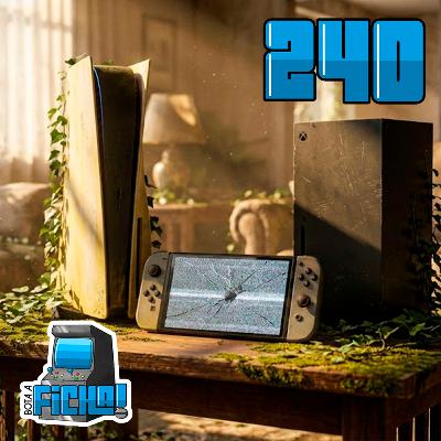 Bota a Ficha 240 - Fim dos consoles?