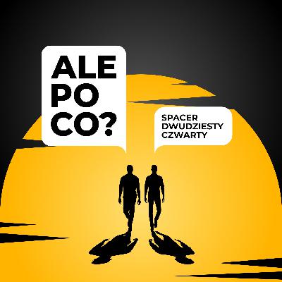 Spacer dwudziesty czwarty Spacer dwudziesty czwarty