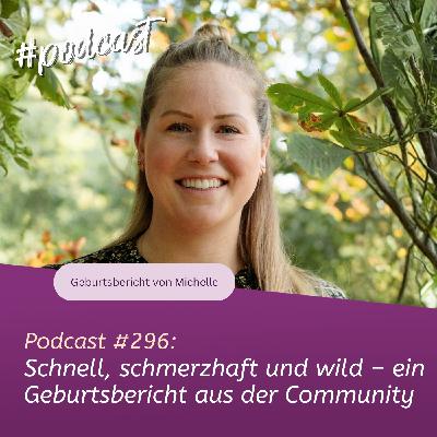 Schnell, schmerzhaft und wild – ein Geburtsbericht aus der Community Schnell, schmerzhaft und wild – ein Geburtsbericht aus der Community