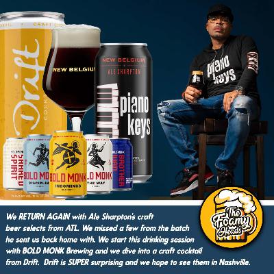 050 - Bold Monk Brewing & Drift Craft Cocktails - Thank you again, Ale Sharpton! 050 - Bold Monk Brewing & Drift Craft Cocktails - Thank you again, Ale Sharpton!
