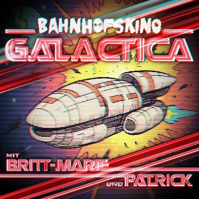 Bahnhofskino Galactica: Miniserie – Teil 2 (2003)