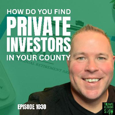 How Do You Find Private SDIRA Investors in Your County