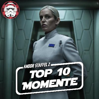#135: TOP 10 - MOMENTE in ANDOR STAFFEL 2