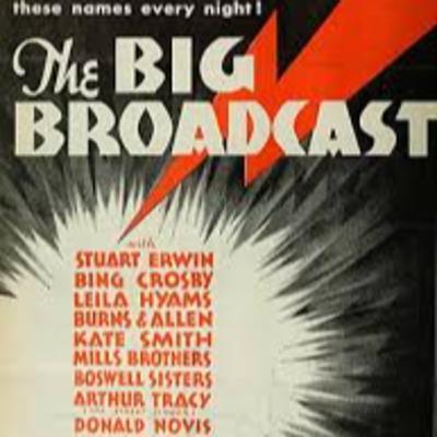 BIG BROADCAST OF 1932 BIG BROADCAST OF 1932