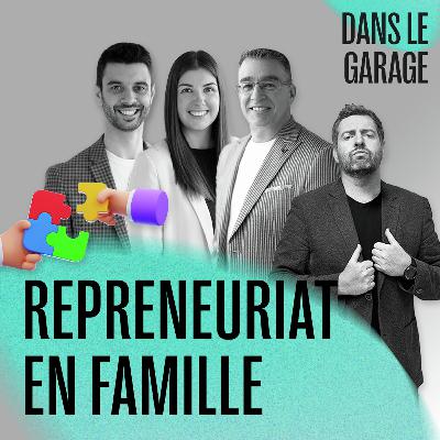 Dans le Garage - Racheter son boss, Revendre à sa fille et son gendre : Repreneuriat 101 avec Sogica