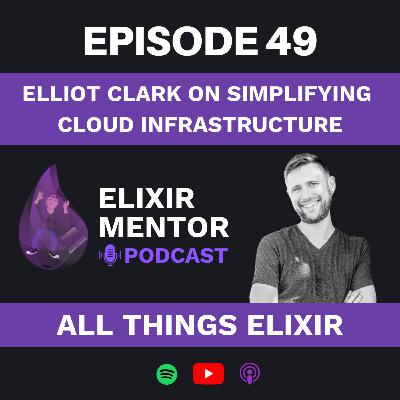 Elliott Clark on Simplifying Cloud Infrastructure