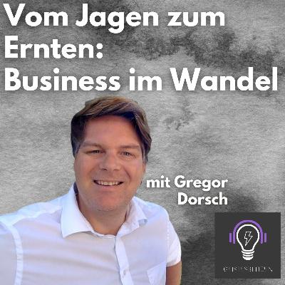49 Vom Jagen zum Ernten: Business im Wandel