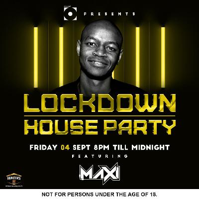 #LockdownHouseParty Mix 04-09-2020 (Extended Mix By DJ Maxi) #LockdownHouseParty Mix 04-09-2020 (Extended Mix By DJ Maxi)