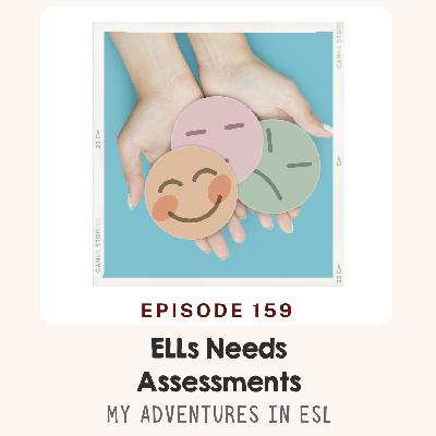 EP 159 Student Needs Assessments