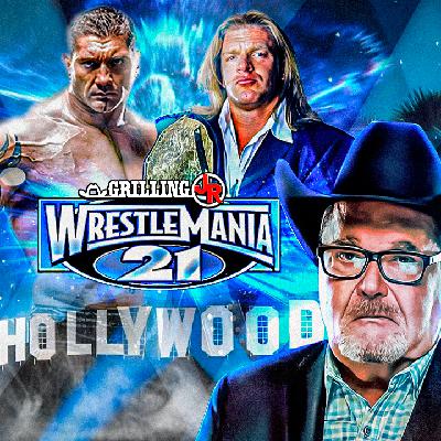 Episode 311: WrestleMania 21