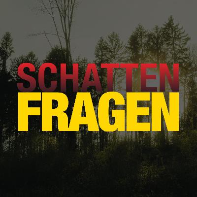 Schattenfragen