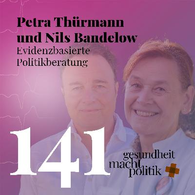 gmp141 Petra Thürmann & Nils Bandelow | Evidenzbasierten Politikberatung gmp141 Petra Thürmann & Nils Bandelow | Evidenzbasierten Politikberatung