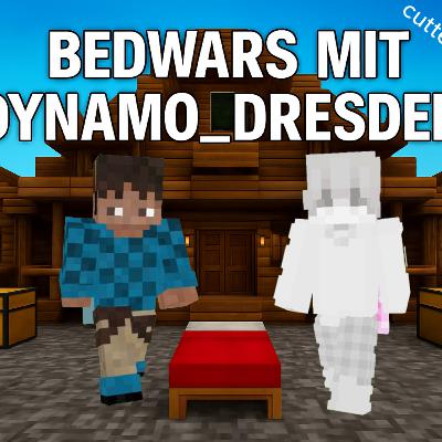 BEDWARS MIT DYNAMO (endlich wieder)