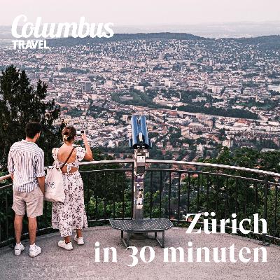 Zürich: in 30 minuten