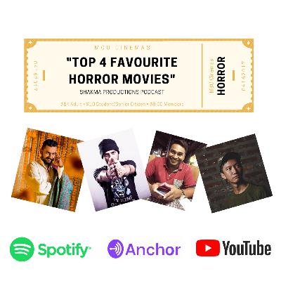 Our Top 4 Favourite Horror Movies Our Top 4 Favourite Horror Movies