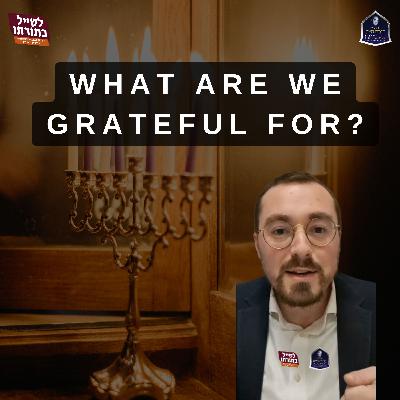 What Are We Grateful For? What Are We Grateful For?