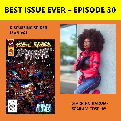 Episode 30: Spider-Man #61 Starring HarumScarum Cosplay Episode 30: Spider-Man #61 Starring HarumScarum Cosplay