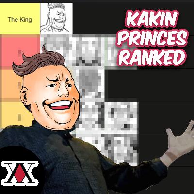 Ranking The Kakin Princes