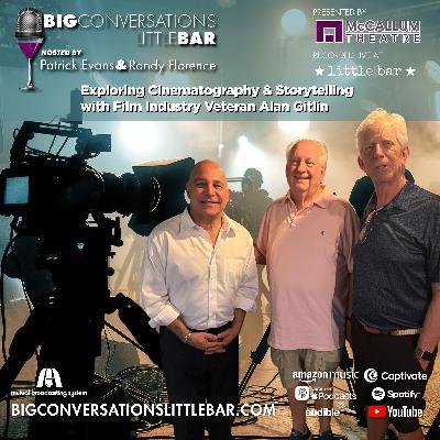 Alan Gitlin | Exploring Cinematography and Storytelling with Film Industry Veteran