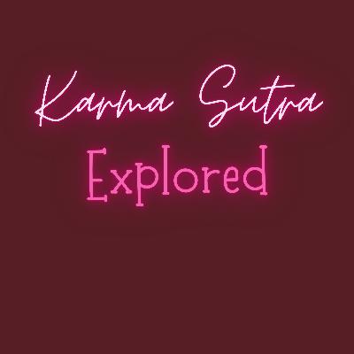 Karma Sutra - Sex Positions - How we do our top 5!