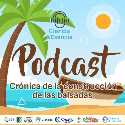 Crónica de la construcción de las balsadas