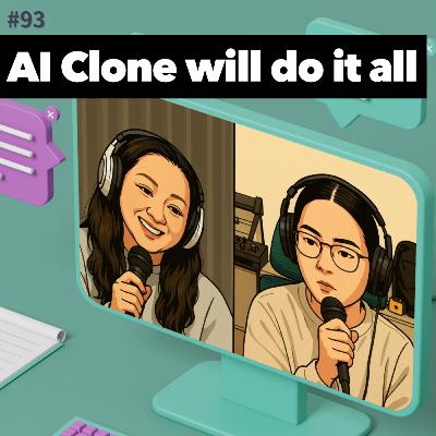 #93 AI Clone Will Do It All【AIクローンにおまかせ】