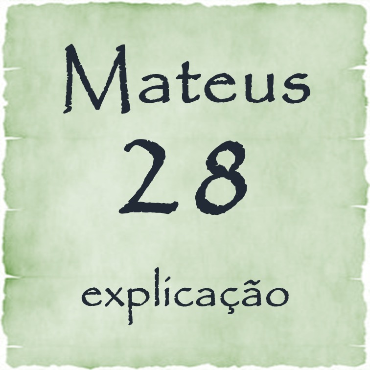 Mateus 28 explicação episode artwork