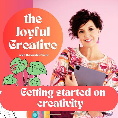 Getting started on Creativity Getting started on Creativity