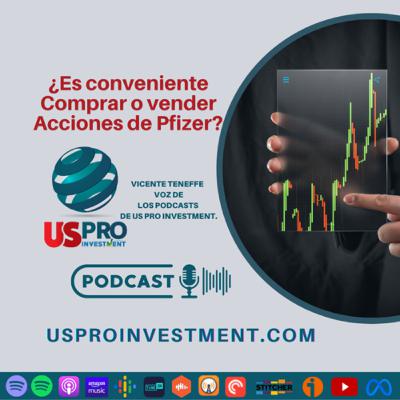 ¿Es conveniente Comprar o Vender Acciónes de Pfizer?