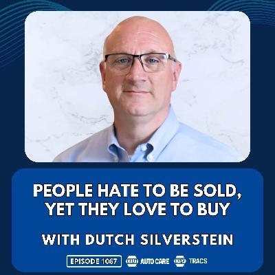 People HATE to Be Sold, Yet They LOVE to Buy [RR 1067]