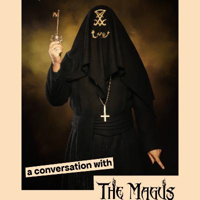 THE DEVIL'S MOUTH Vol. 173: a conversation with The Magus THE DEVIL'S MOUTH Vol. 173: a conversation with The Magus