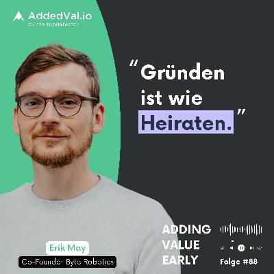 88: Mit Klartext zum Team-Erfolg – Erik May über Startup-Dynamik