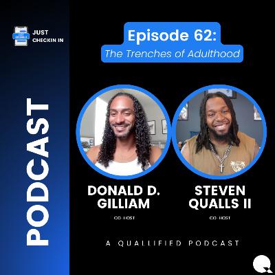 Ep. 62 | The Trenches of Adulthood | The Will to Enjoy Life