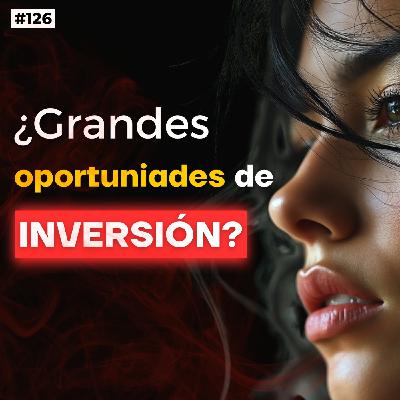 #126. Oportunidades de Inversión en CALIDAD