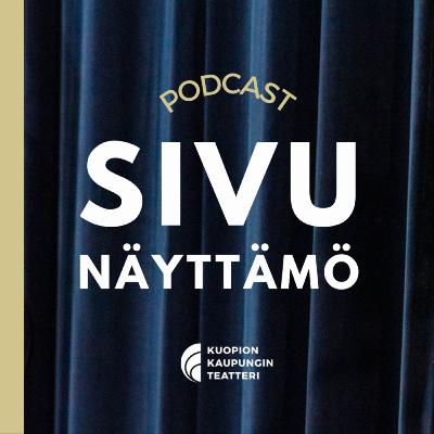 3. Näyttelijäksi opiskelu & työuran alku – Atte Antikainen 3. Näyttelijäksi opiskelu & työuran alku – Atte Antikainen