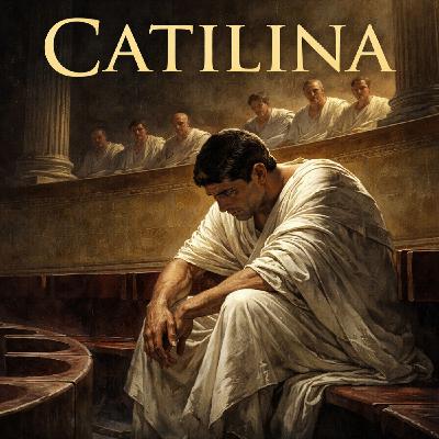 Ep 23. La Conjura de Catilina: el complot que Roma no quiso entender | con Sergio Vergara Ep 23. La Conjura de Catilina: el complot que Roma no quiso entender | con Sergio Vergara