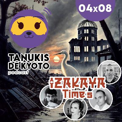 TDK 04x08 Izakaya Time's - La Antología del 80 Aniversario: Hiroshima (Parte 1)