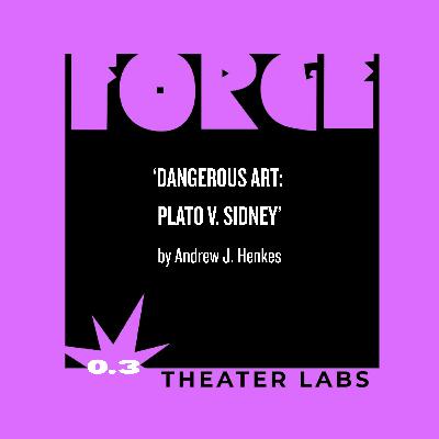Dangerous Art: Plato V. Sidney