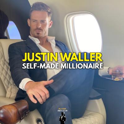 THOUGHTS ON ANDREW TATE, SOCIETY, AND THE FUTURE OF MANKIND WITH JUSTIN WALLER