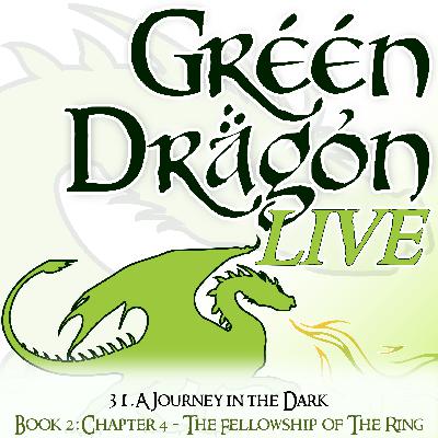 31. B2:C4 - A Journey in the Dark - [LoTR Read Along]