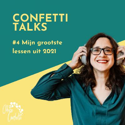 #4 Mijn grootste lessen uit 2021