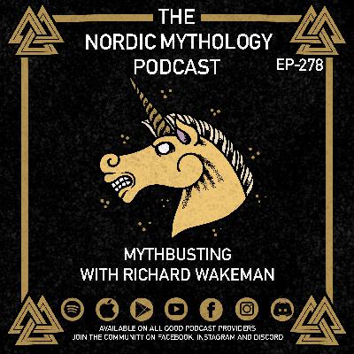 Ep 278 - Mythbusting with Richard Wakeman