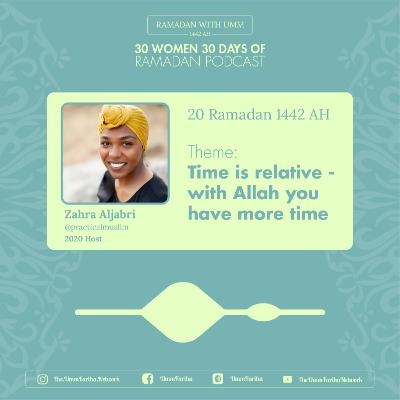Day 20 - Zahra Aljabri #30W30D Ramadan Take Over