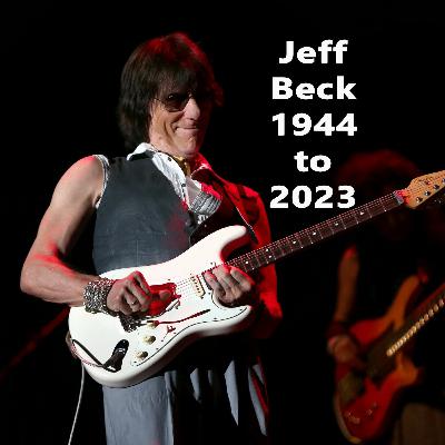 Jeff Beck songs and albums to listen to and a quick update Jeff Beck songs and albums to listen to and a quick update